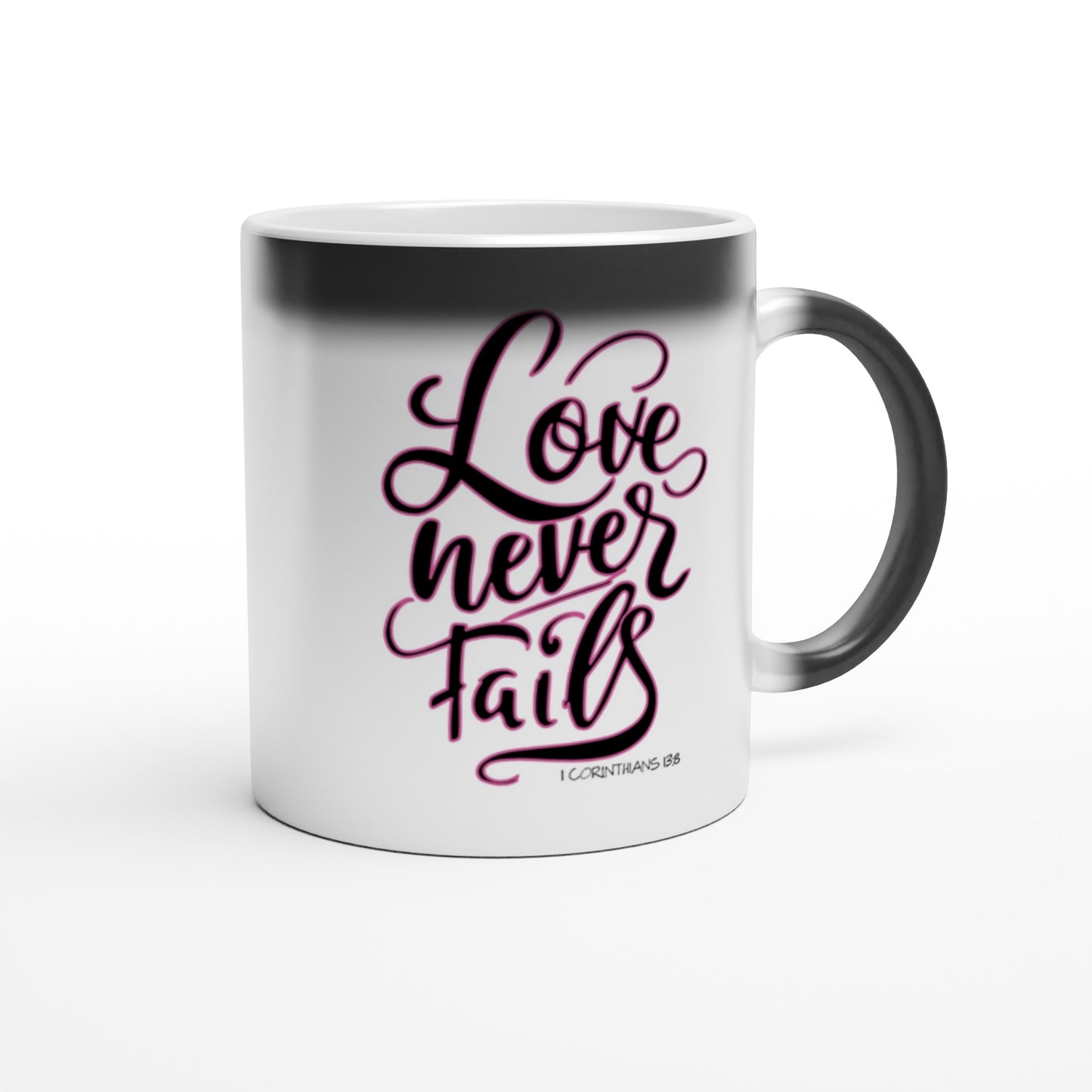 Love never Fails - Color Changing Magic 11oz Ceramic Mug