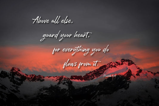 Biblical Quote Wall art - Above all else, guard your heart