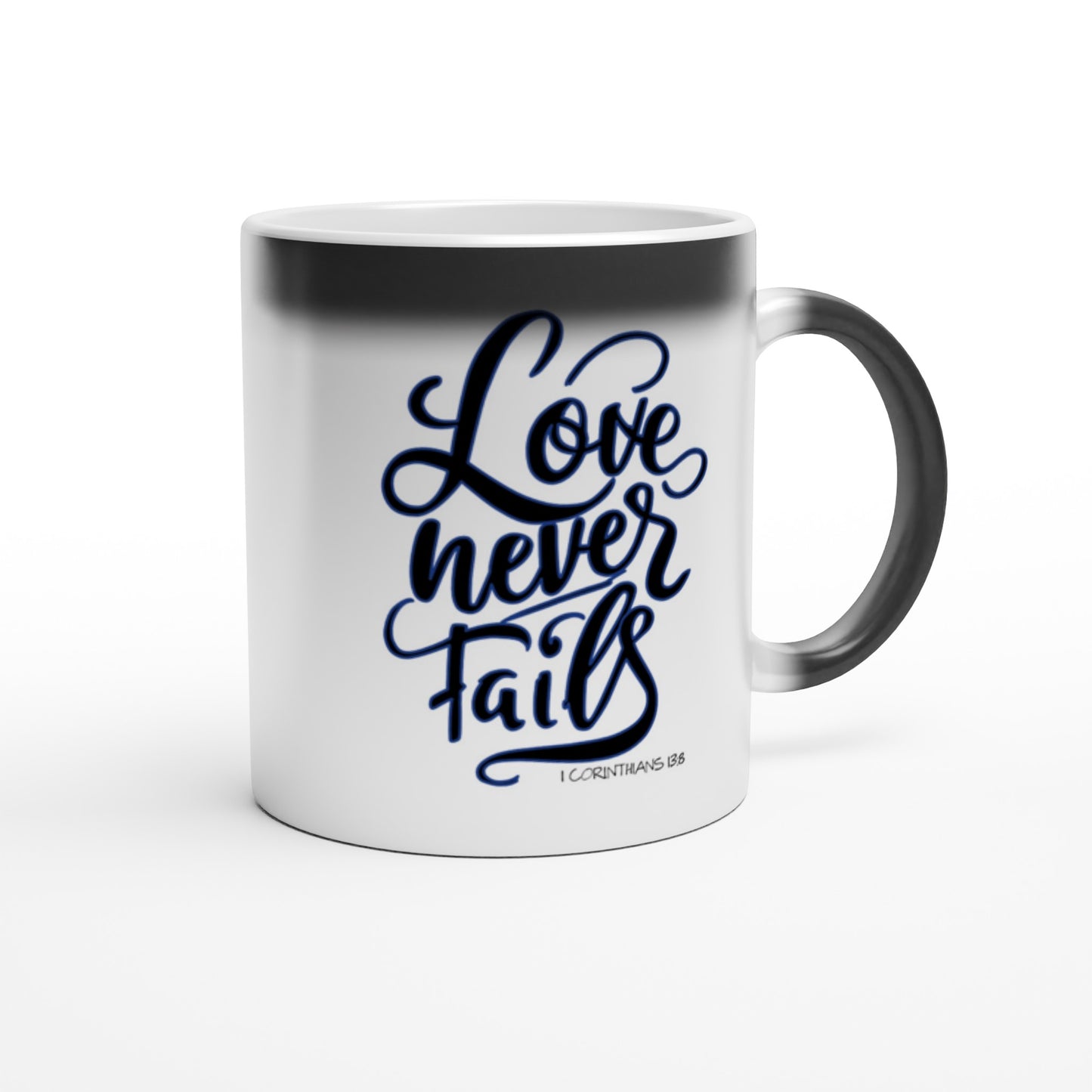 Love never Fails - Color Changing Magic 11oz Ceramic Mug