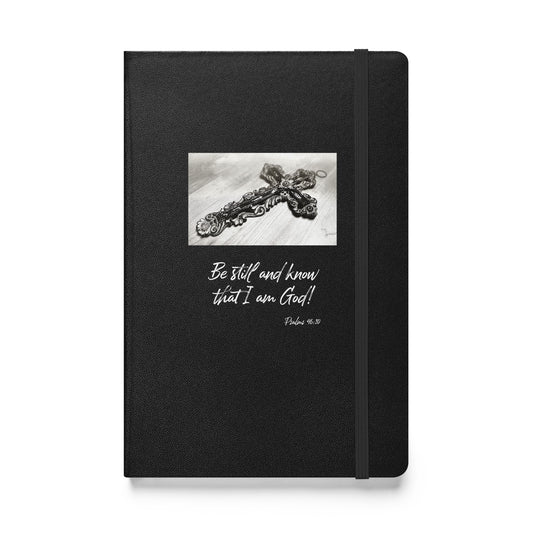 Biblical Quote 'Be Still and know' on Hardcover bound notebook