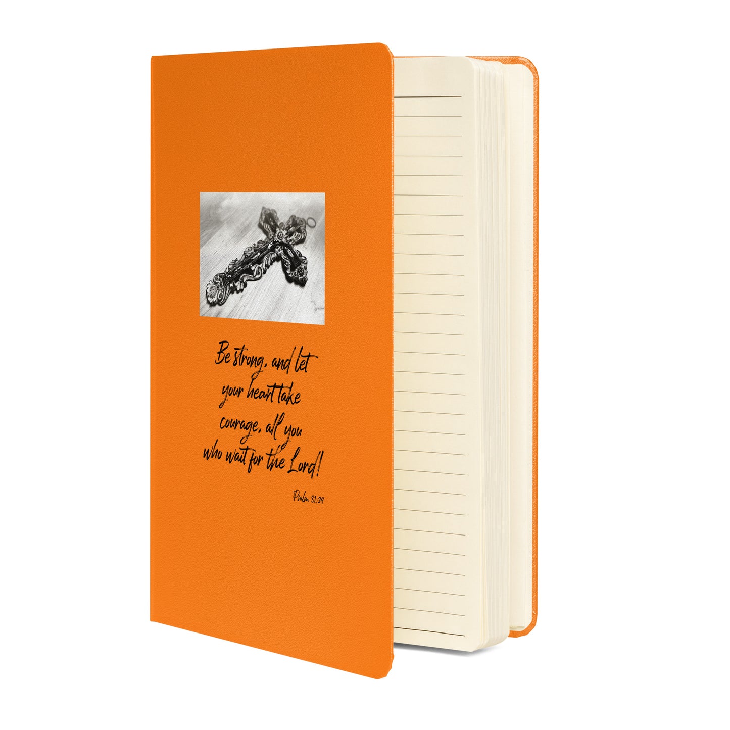 Biblical Quote 'Be Strong' on Hardcover bound notebook