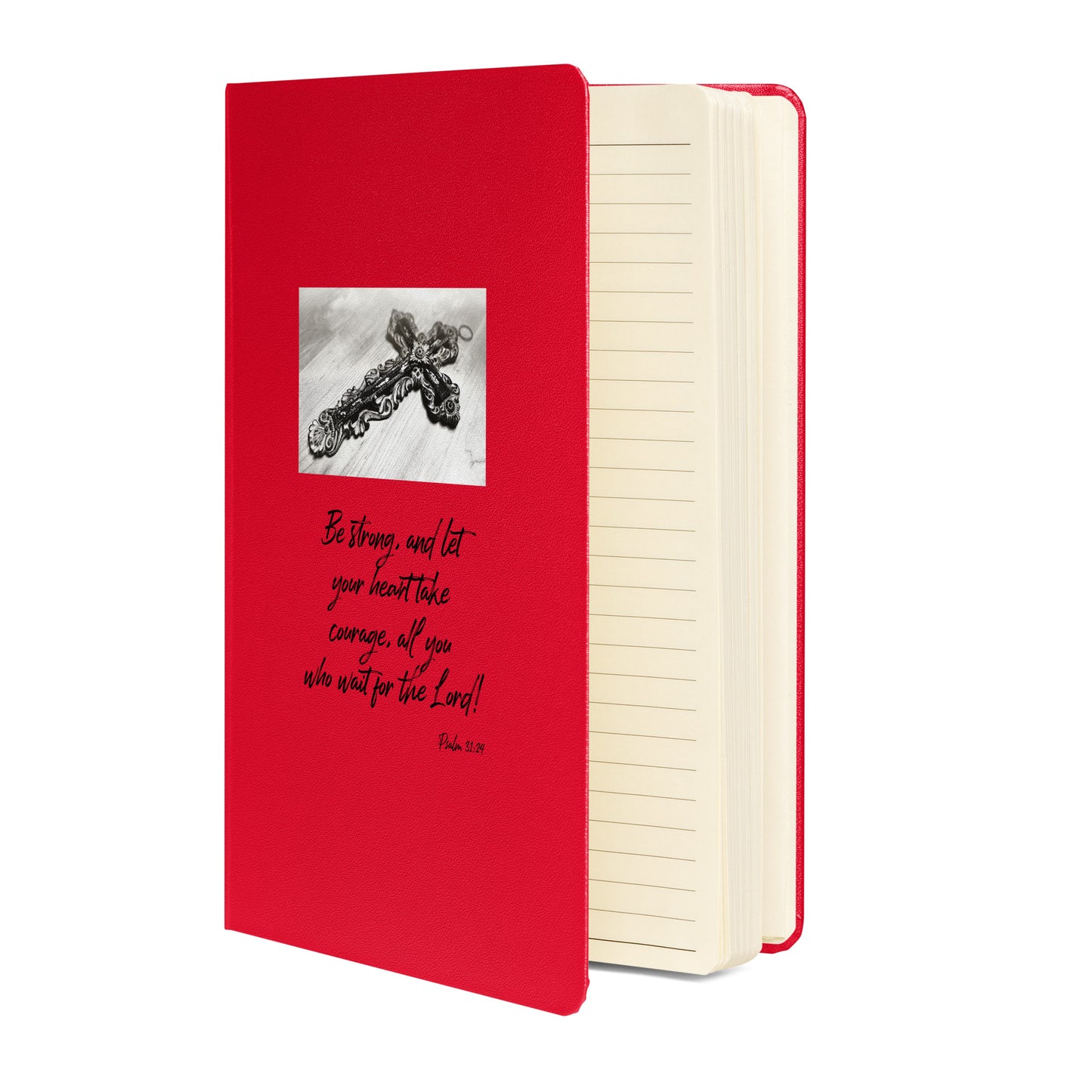 Biblical Quote 'Be Strong' on Hardcover bound notebook