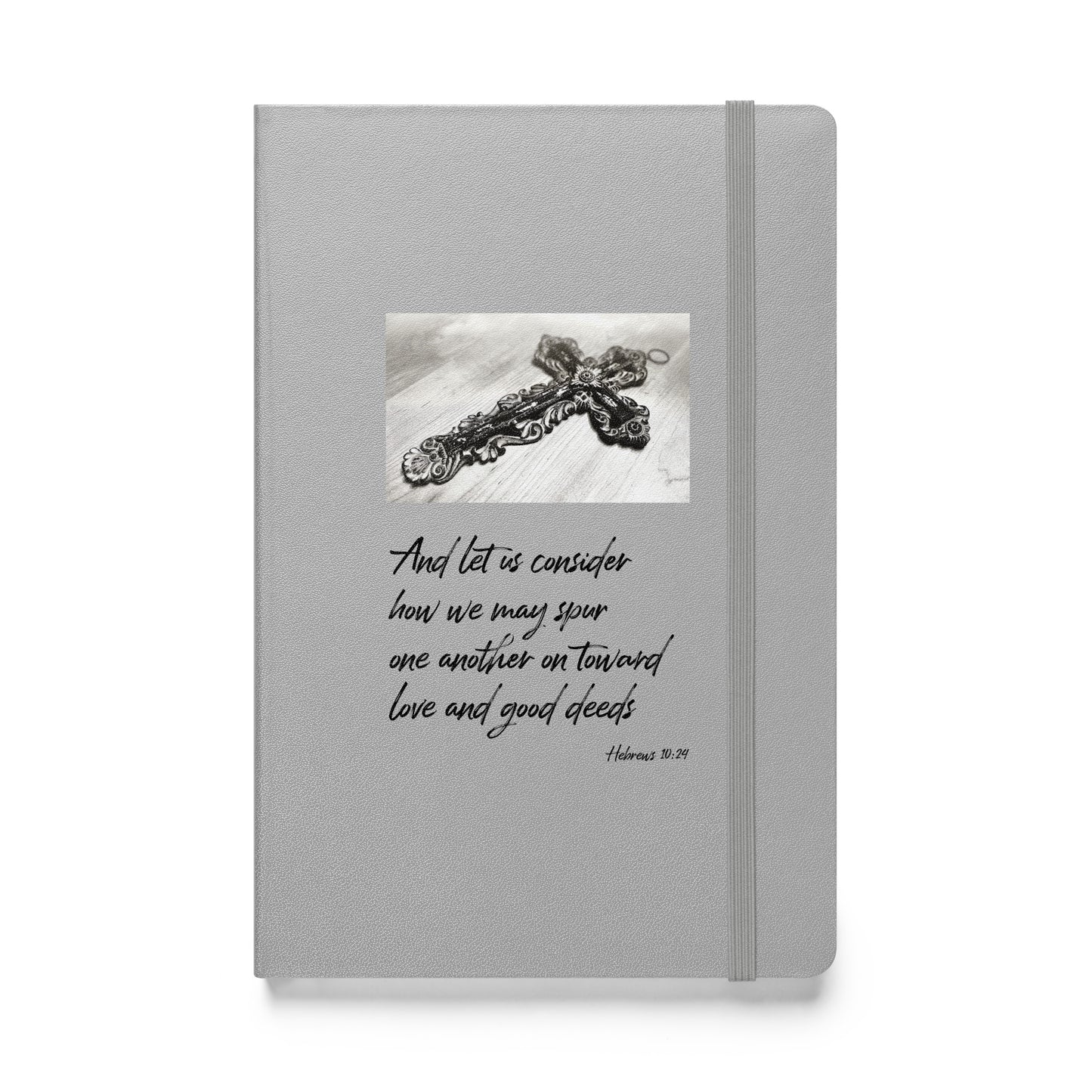 Biblical Quote 'Let us Consider' Hardcover bound notebook