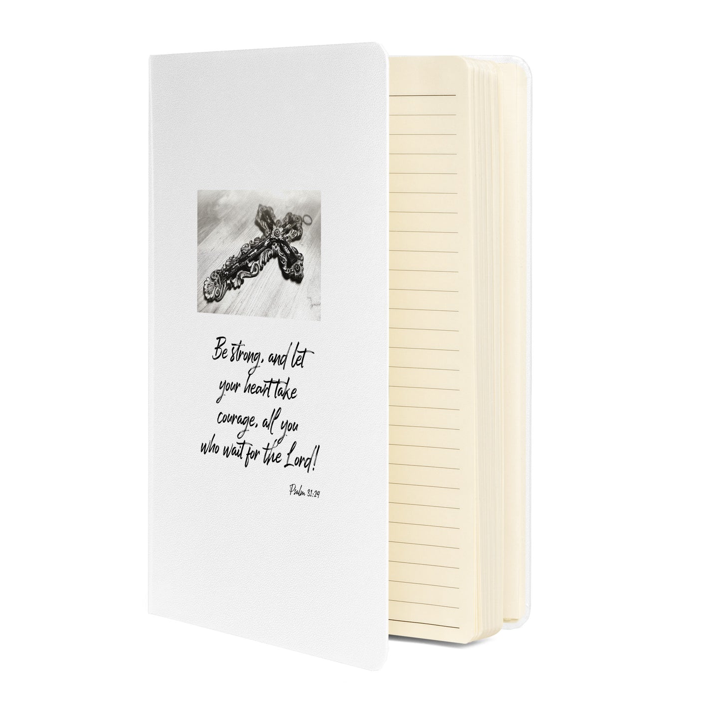 Biblical Quote 'Be Strong' on Hardcover bound notebook